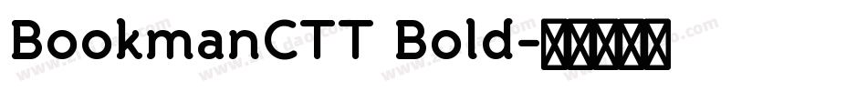 BookmanCTT Bold字体转换